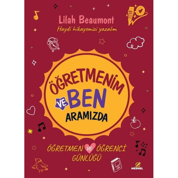 Öğretmenim ve Ben - Aramızda-Öğretmen ve Öğrenci Günlüğü | Nesnel Yayınları (İnce Kapak)