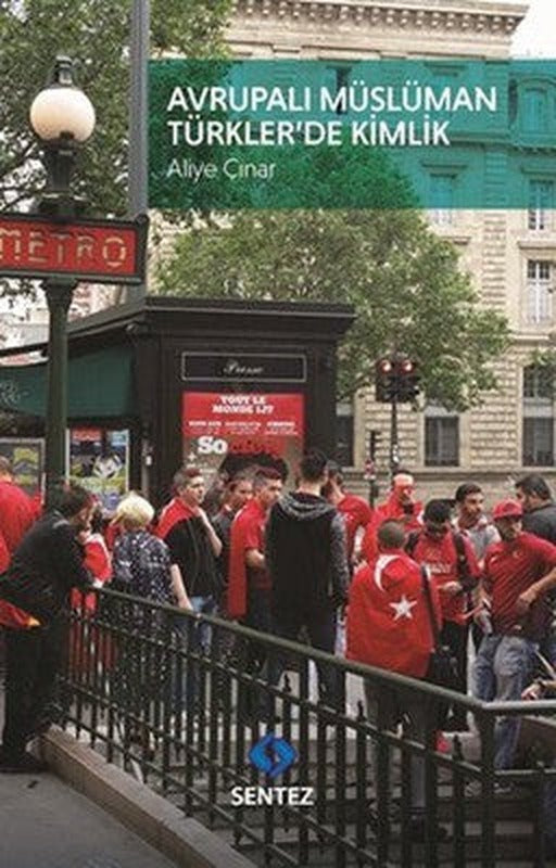 Avrupalı Müslüman Türkler'de Kimlik | Sentez Yayıncılık