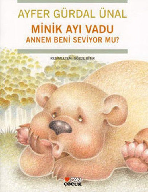 Minik Ayı Vadu - Annem Beni Seviyor mu ? | Can Çocuk Yayınları