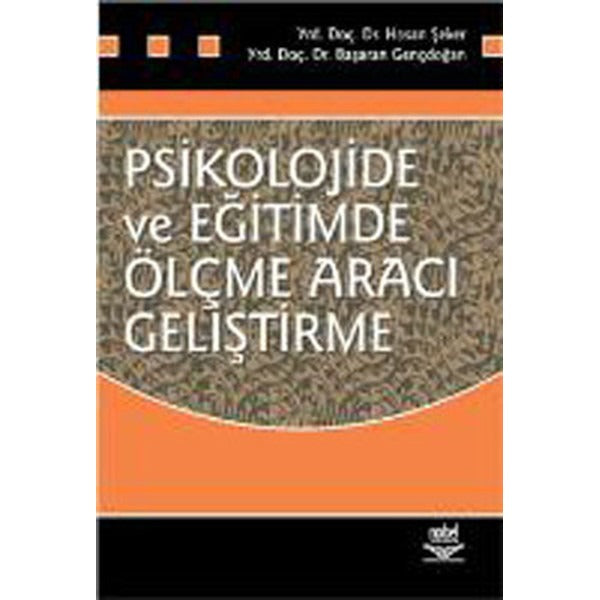 Psikolojide ve Eğitimde Ölçme Aracı Geliştirme | Nobel Akademik Yayıncılık (İnce Kapak)