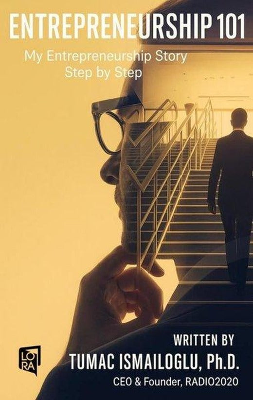 Entrepreneurship 101-My Entrepreneurship Story Step by Step | Lora Yayıncılık (İnce Kapak)