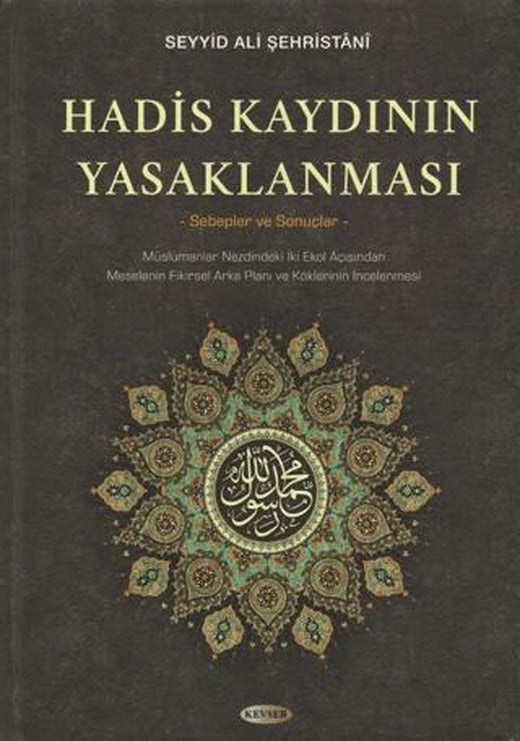 Hadis Kaydının Yasaklanması