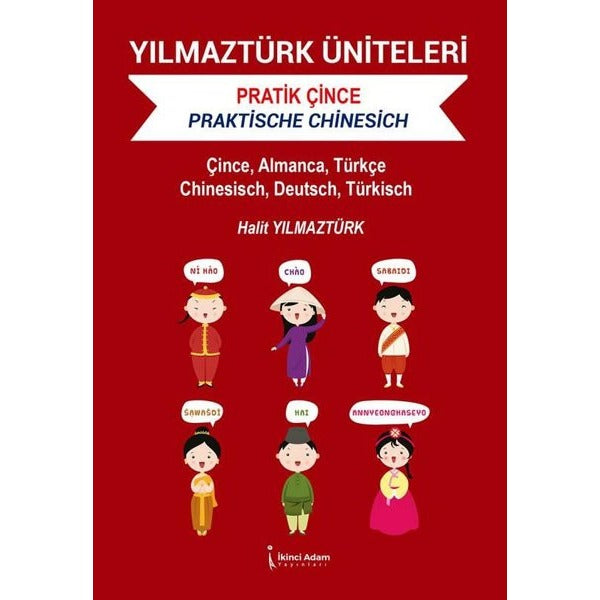 Yılmaztürk Üniteleri - Pratik Çince | İkinci Adam Yayınları