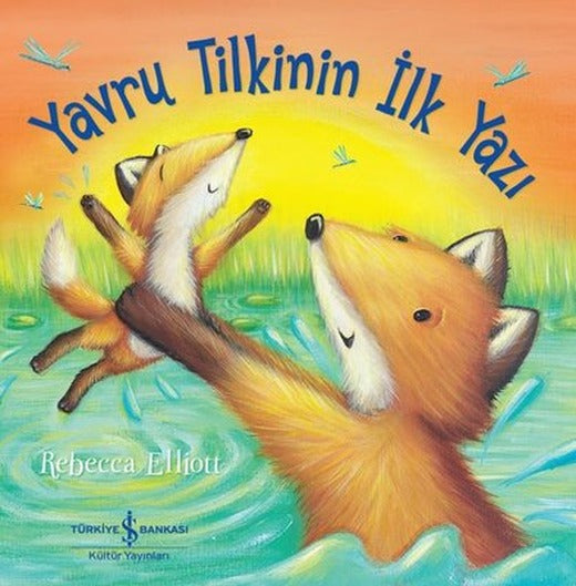 Yavru Tilkinin İlk Yazı | İş Bankası Kültür Yayınları