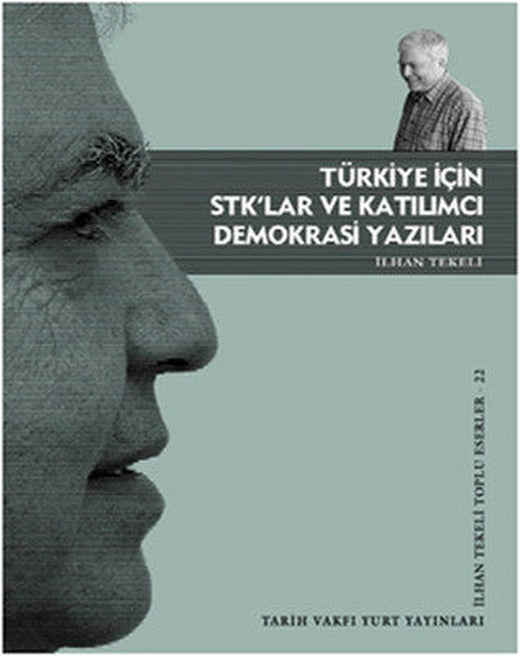 Türkiye İçin STK'lar ve Katılımcı Demokrasi Yazıları | Tarih Vakfı Yurt Yayınları