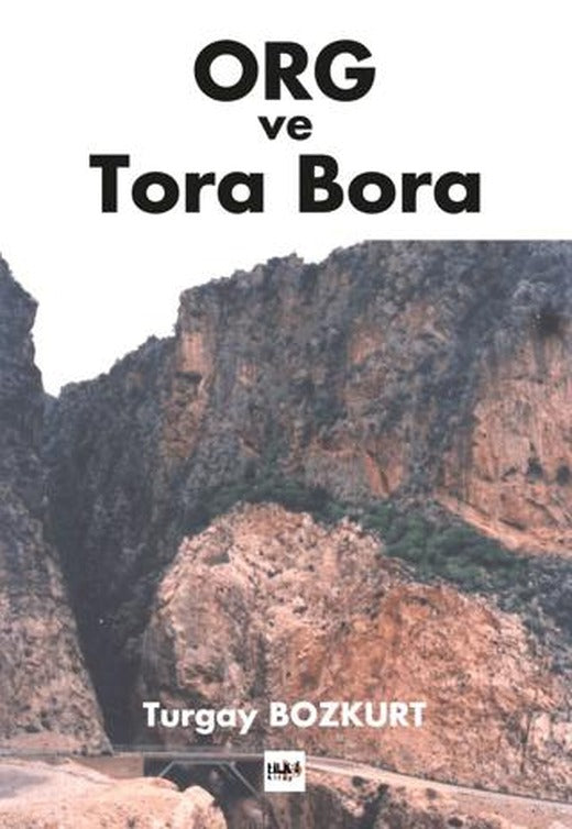 ORG ve Tora Bora | Tilki Kitap (Ciltsiz)