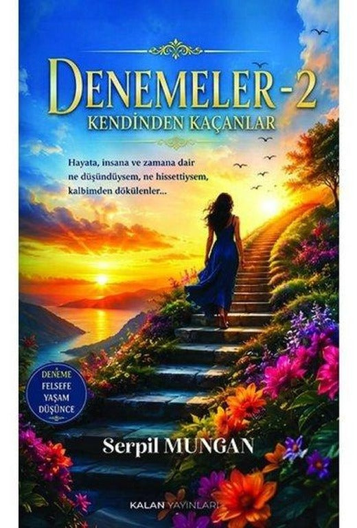 Denemeler 2 - Kendinden Kaçanlar | Kalan Yayınları (İnce Kapak)