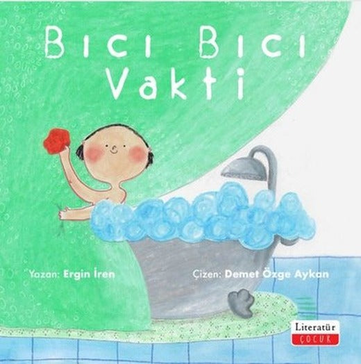 Bıcı Bıcı Vakti | Literatür Çocuk (İnce Kapak)