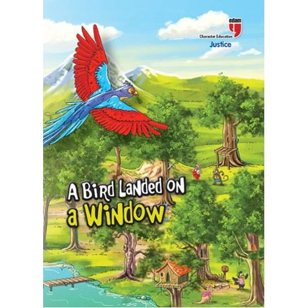 A Bird Landed On A Window-Justice | Edam