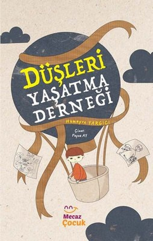 Düşleri Yaşatma Derneği | Mecaz Çocuk