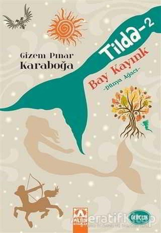 Tilda - 2 / Bay Kayınk - Gizem Pınar Karaboğa - Altın Kitaplar | Altın Kitaplar