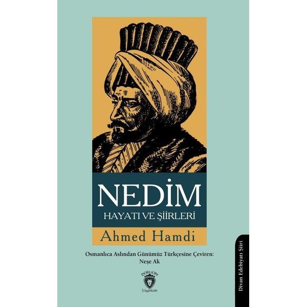 Nedim Hayatı ve Şiirleri