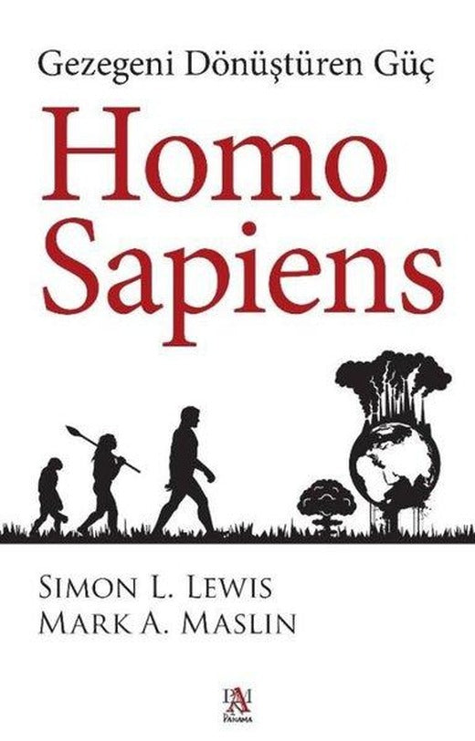 Homo Sapiens - Gezegeni Dönüştüren Güç | Panama Yayıncılık (İnce Kapak)