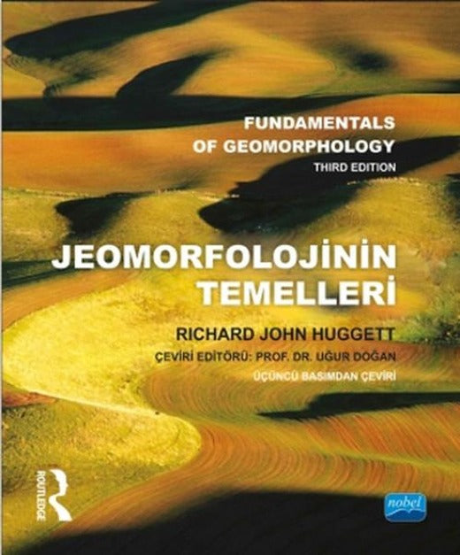 Jeomorfolojinin Temelleri | Nobel Akademik Yayıncılık (İnce Kapak)