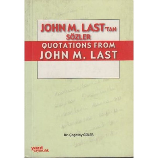 John M. Last'tan Sözler / Quotations From John M. Last | Yazıt Yayıncılık (Ciltsiz)