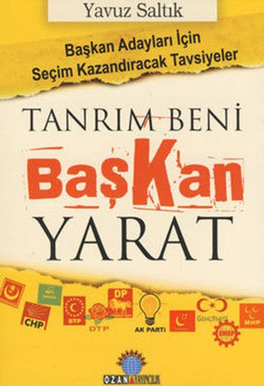 Tanrım Beni Başkan Yarat | Ozan Yayıncılık