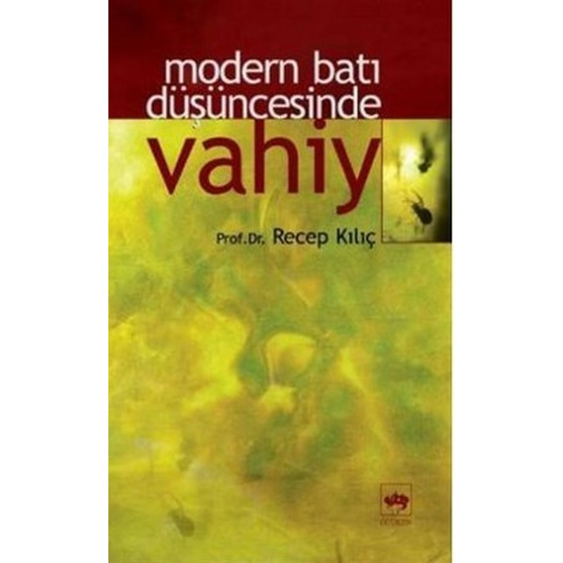 Modern Batı Düşüncesinde Vahiy | Ötüken Yayınları