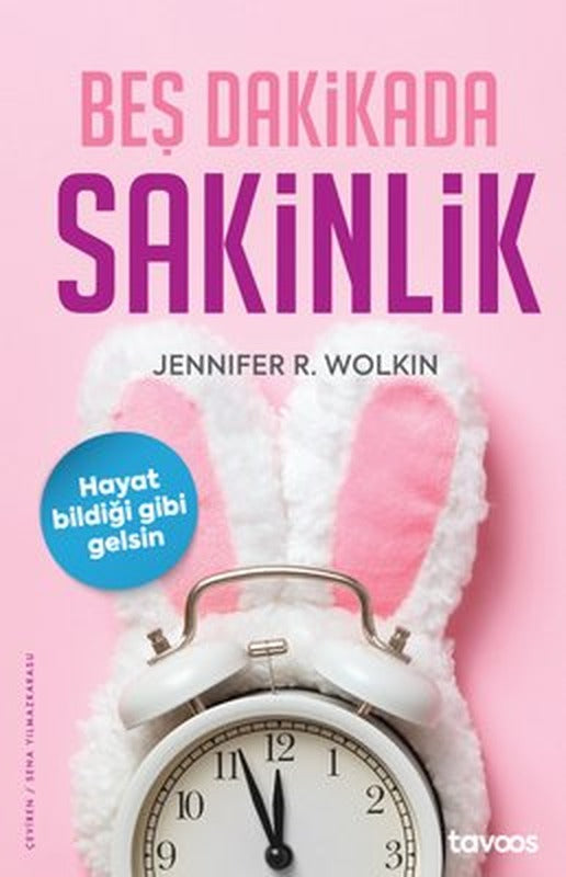 Beş Dakikada Sakinlik | Tavoos Yayınları