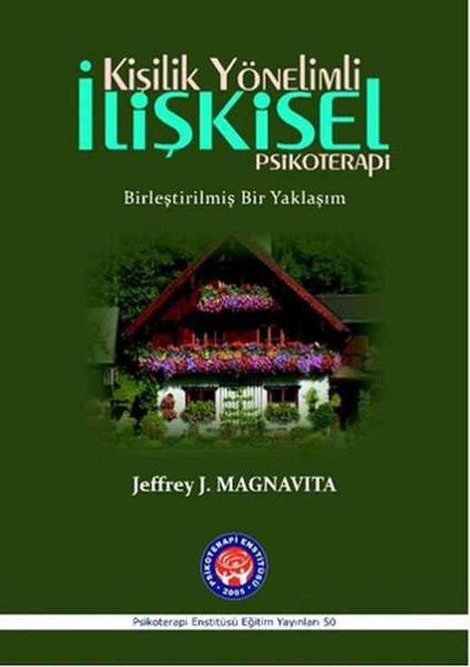 Kişilik Yönelimli İlişkisel Psikoterapi | Psikoterapi Enstitüsü (İnce Kapak)
