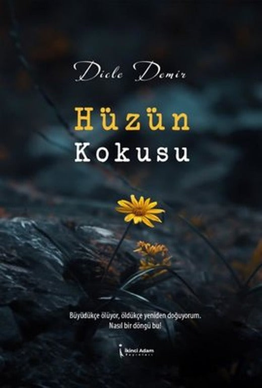 Hüzün Kokusu | İkinci Adam Yayınları