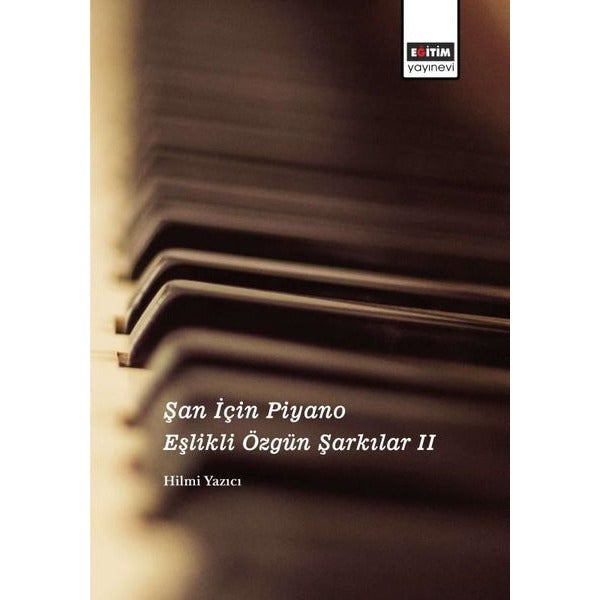 Şan İçin Piyano Eşlikli Özgün Şarkılar 2