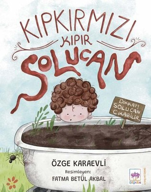 Kıpkırmızı Kıpır Solucan | Ötüken Neşriyat