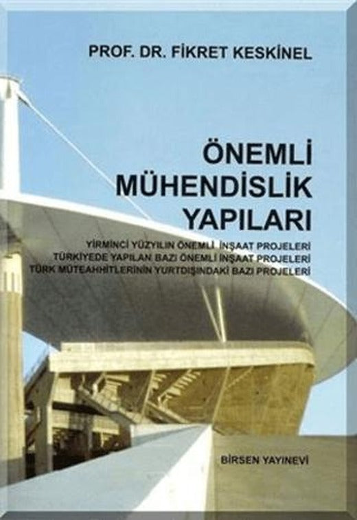 Önemli Mühendislik Yapıları