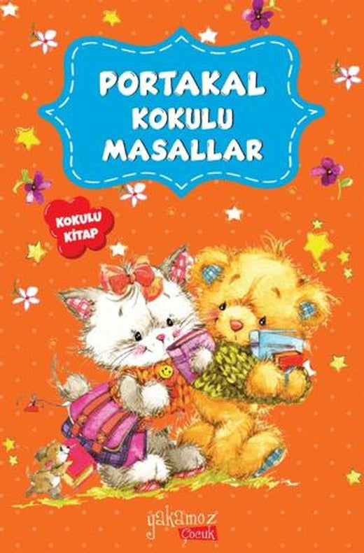 Portakal Kokulu Masallar (Kokulu Kitap)