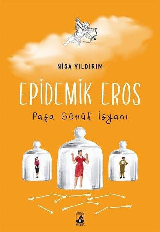 Epidemik Eros Paşa Gönül İsyanı | Küsurat (İnce Kapak)