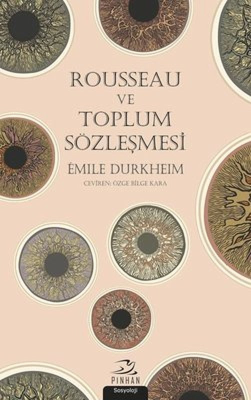 Rousseau ve Toplum Sözleşmesi | Pinhan Yayıncılık