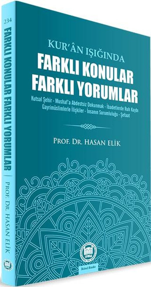 Kur’an Işığında Farklı Konular Farklı Yorumlar
