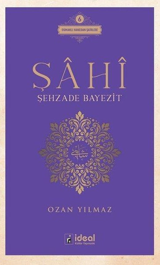 Şahi - Şehzade Bayezit | İdeal Kültür Yayıncılık (İnce Kapak)