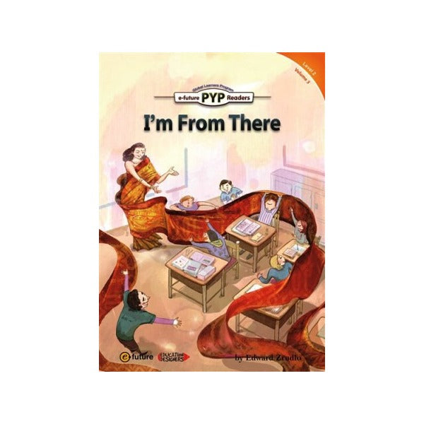 I’m From There (PYP Readers 2) | e-future (Ciltsiz)