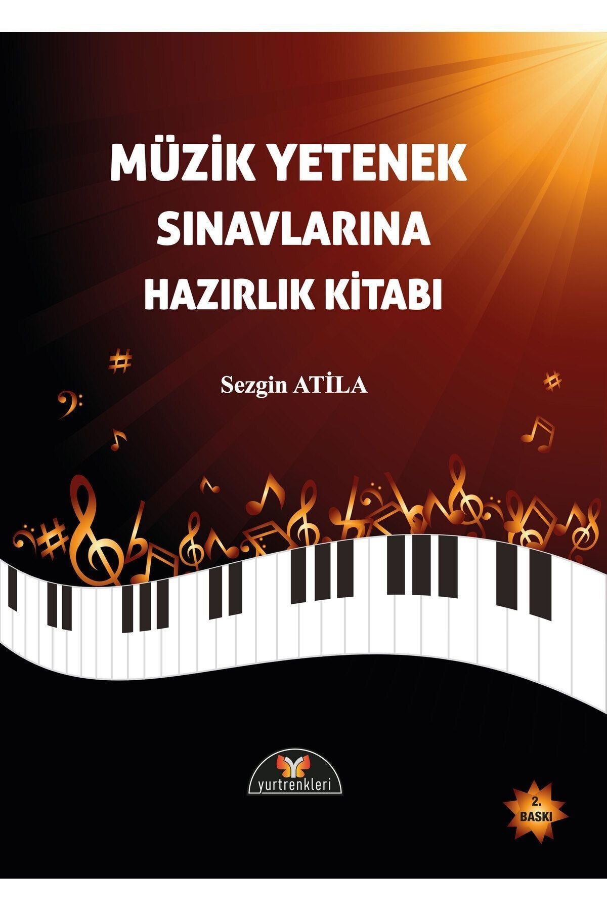 Müzik Yetenek Sınavlarına Hazırlık Kitabı