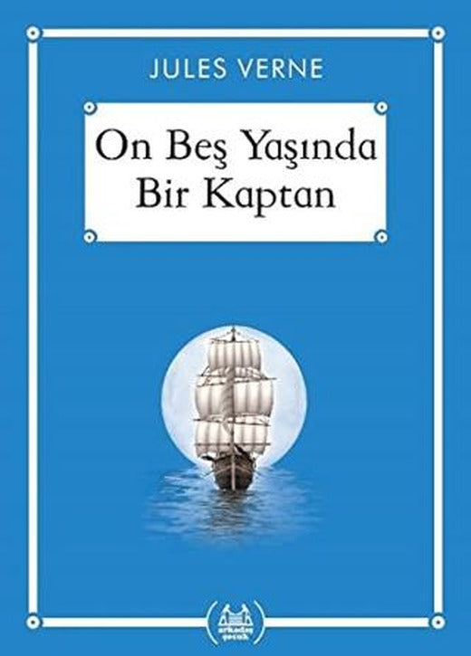 On Beş Yaşında Bir Kaptan