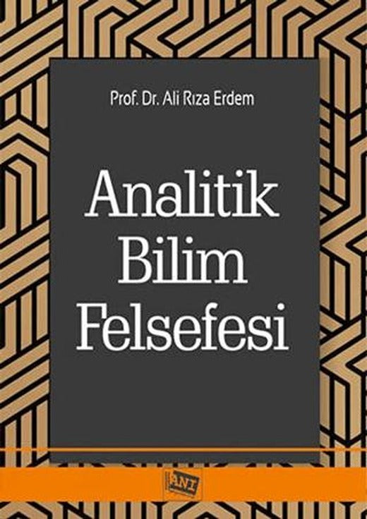 Analitik Bilim Felsefesi | Anı Yayıncılık (Ciltsiz)
