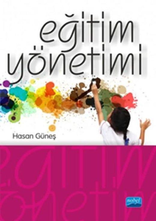 Eğitim Yönetimi | Nobel Akademik Yayıncılık (İnce Kapak)