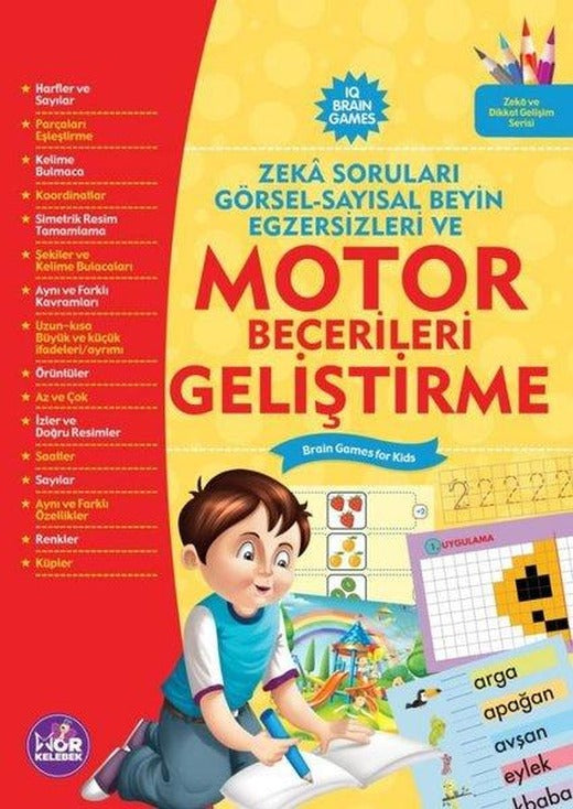 Motor Becerileri Geliştirme - Zeka Soruları Görsel - Sayısal Beyin Egzersizleri Ve | Mor Kelebek (İnce Kapak)