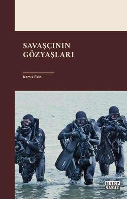 Savaşcının Gözyaşları | Harp Sanat Yayınları (İnce Kapak)