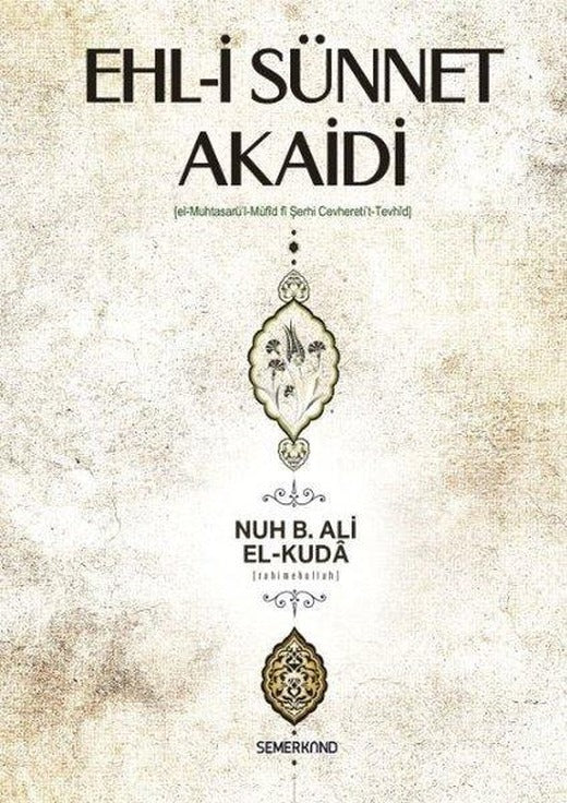 Ehl-i Sünnet Akaidi | Semerkand Yayınları (Ciltli)