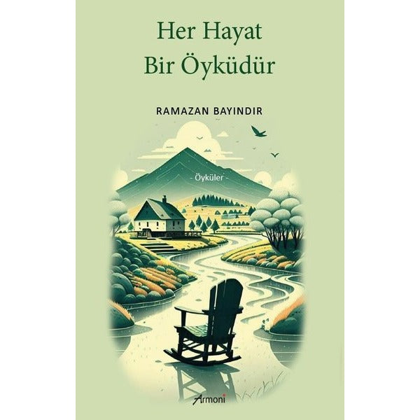 Her Hayat Bir Öyküdür