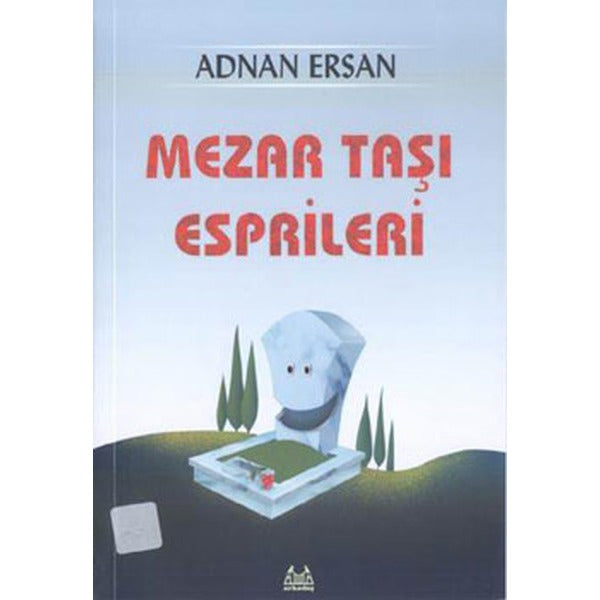 Mezartaşı Esprileri | Arkadaş Yayıncılık