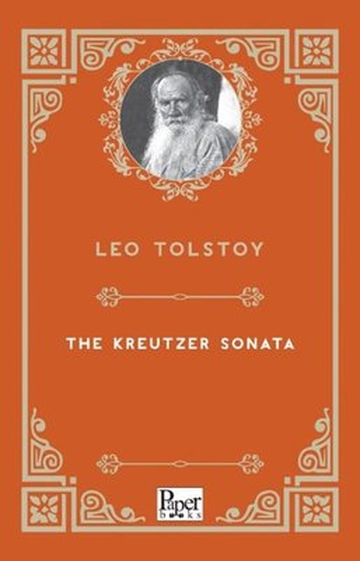 The Kreutzer Sonata | Paper Books (İnce Kapak)
