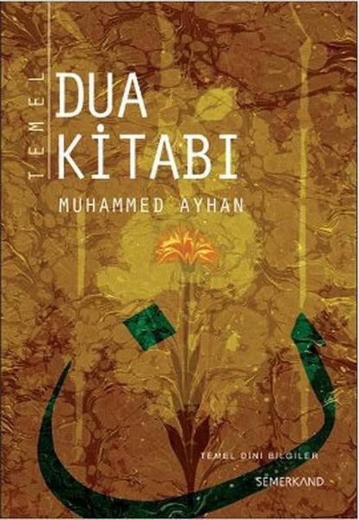 Temel Dua Kitabı | Semerkand Yayınları (İnce Kapak)
