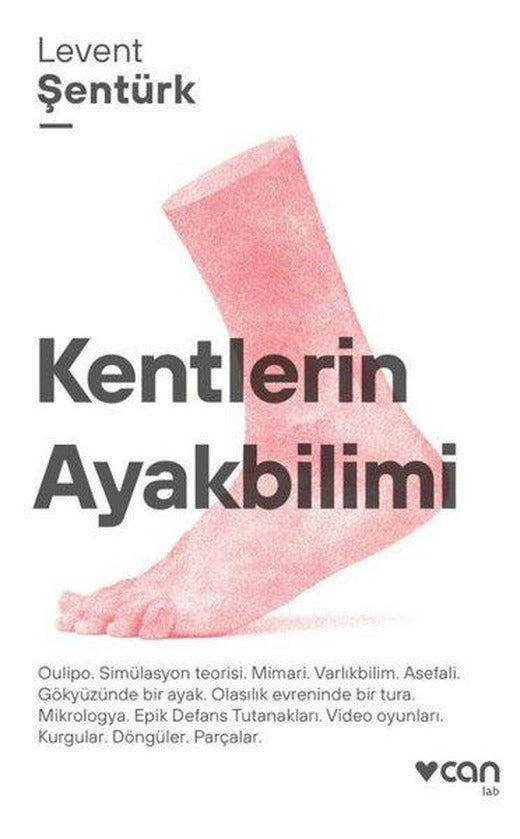 Kentlerin Ayakbilimi | Can Yayınları (e-Kitap)