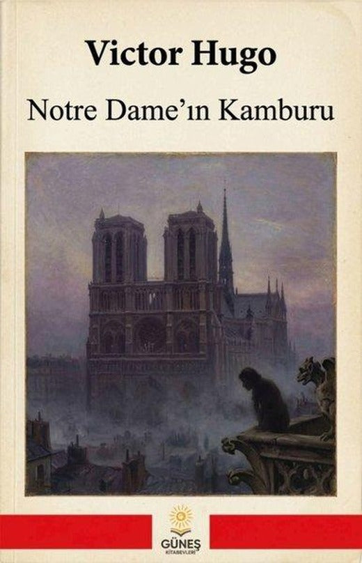 Notre Dame'in Kamburu | Güneş Kitabevleri (İnce Kapak)