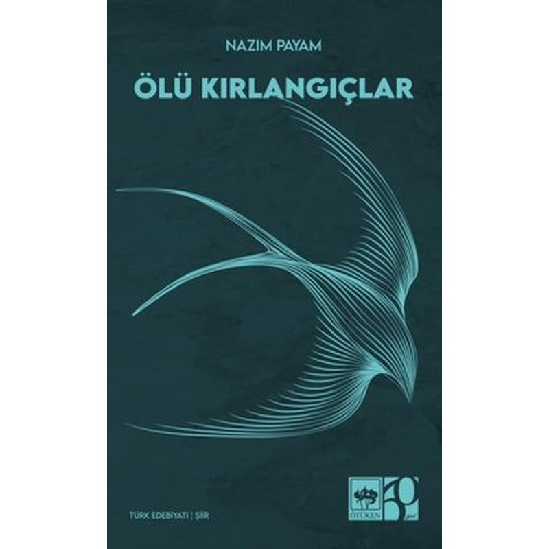 Ölü Kırlangıçlar | Ötüken Neşriyat (İnce Kapak)