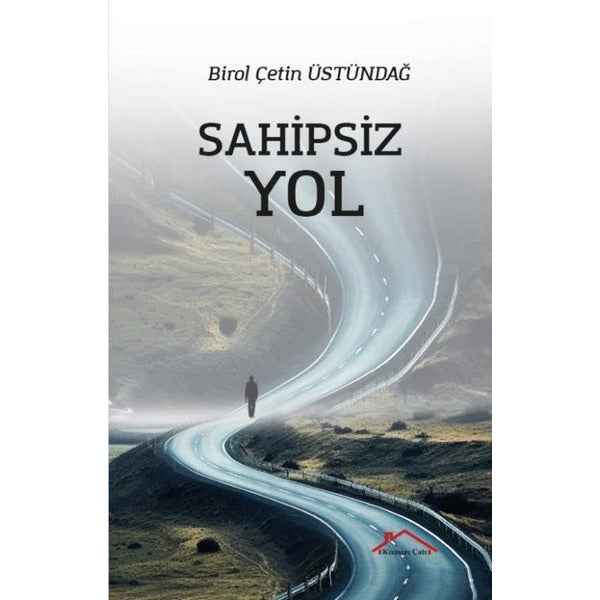 Sahipsiz Yol | Kırmızı Çatı