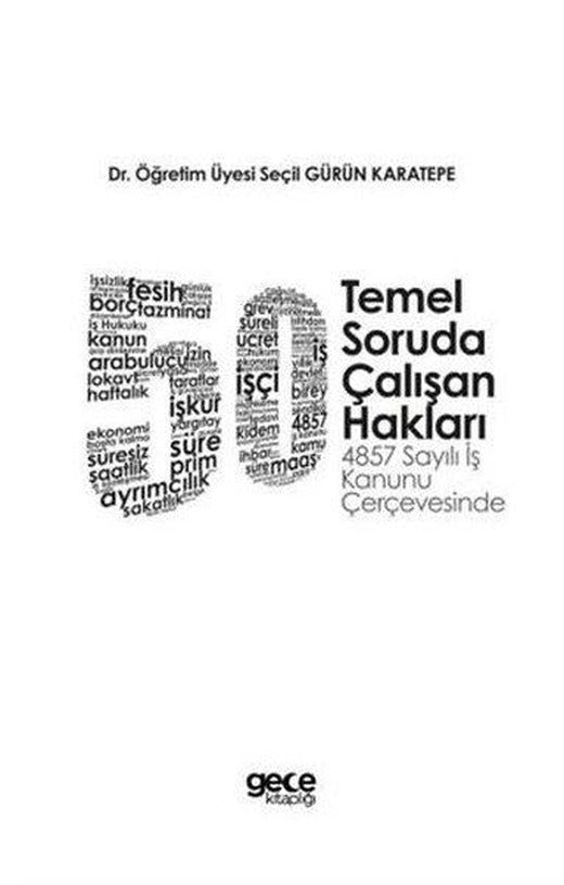 50 Temel Soruda Çalışan Hakları | Gece Akademi (İnce Kapak)