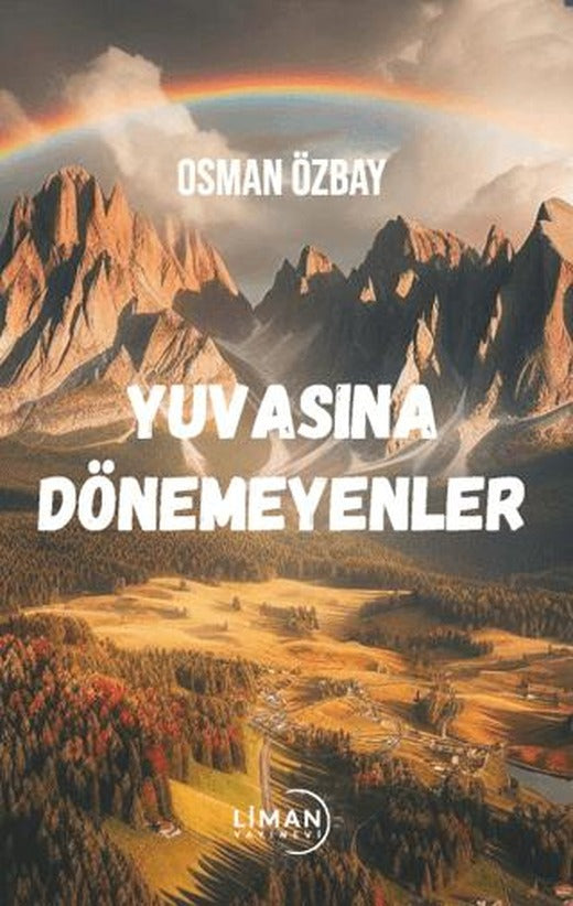 Yuvasına Dönemeyenler | Liman Yayınevi (Ciltsiz)